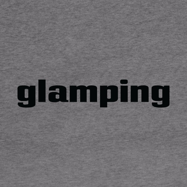 Glamping by ProjectX23Red